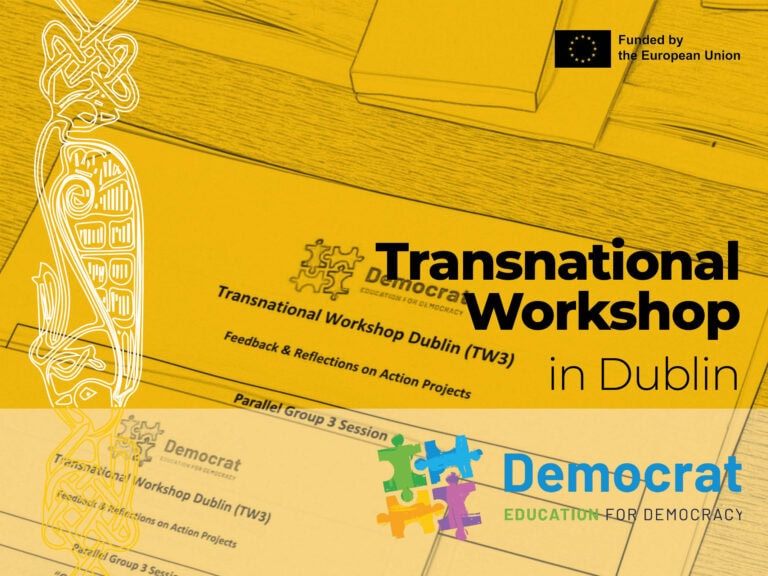 Advancing Democratic Education: Key Takeaways from the 2-Day Transnational DEMOCRAT Workshop in Dublin